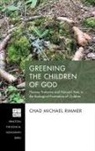 Chad Michael Rimmer - Greening the Children of God