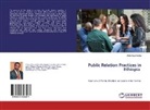 Aklilu Kibur Eticha - Public Relation Practices in Ethiopia