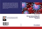 Mohammed Al-Baghdadi - Clinical Immunology for Medical Laboratory Students