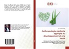El Hassane Sidibé - Anthropologie médicale appliqée au développement et à la santé