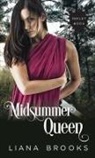 Liana Brooks - Midsummer Queen
