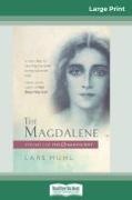 Lars Muhl - The Magdalene Volume 2 of The O Manuscript (16pt Large Print Edition)