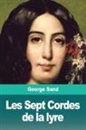 George Sand - Les Sept Cordes de la lyre