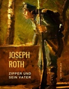 Joseph Roth - Zipper und sein Vater