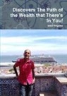Saul Fragoso, Saúl Fragoso - Discovers The Path of the Wealth that There's In You!