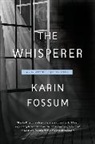 Karin Fossum - The Whisperer