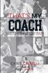 Chris Critelli - That's My Coach