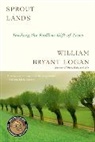 William Bryant Logan, Logan William Bryant - Sprout Lands