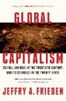 Jeffry A Frieden, Jeffry A. Frieden, Jeffry A. (Harvard University) Frieden, Frieden Jeffry A. - Global Capitalism