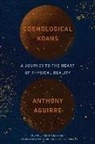 Anthony Aguirre - Cosmological Koans
