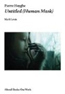 Mark Lewis, Mark (Professor Lewis - Pierre Huyghe