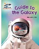Damian Harvey, Tbc, Cherie Zamazing - Reading Planet - Guide to the Galaxy - White: Galaxy