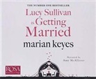 Marian Keyes - Lucy Sullivan is Getting Married (Livre audio)