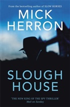 Mick Herron, MICK HERRON - Slough House