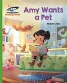 Maisie Chan, Tina Maisie Chan Freeth, Tbc Tbc, Wendy Tan Shiau Wei - Reading Planet - Amy Wants a Pet - Green: Galaxy