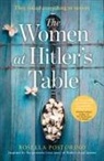 Rosella Postorino - The Women at Hitler's Table