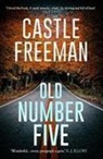 Freeman, Castle Freeman - Old Number Five