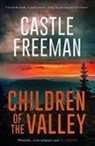 Freeman, Castle Freeman - Children of the Valley