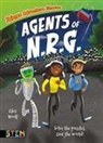 Alex Woolf, Woolf Alex, Geraldine Rodriguez - Science Adventure Stories: Agents of N.r.g.