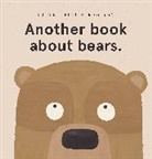Laura Bunting, Philip Bunting - Another book about bears