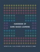 Bruce D Homer, Bruce D. Homer, Richard E Mayer, Richard E. Mayer, Jan L Plass, Jan L. Plass... - Handbook of Game-Based Learning