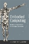 Andrew Iliadis, Isabel Pedersen, Isabel (Canada Research Chair in Digital Pedersen, Andrew Iliadis, Andrew (Assistant Professor Iliadis, Isabel Pedersen... - Embodied Computing