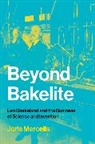 Joris Mercelis, Joris (Assistant Professor Mercelis - Beyond Bakelite