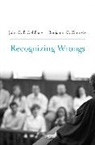 John C P Goldberg, John C P Zipursky Goldberg, John C. P. Goldberg, John C. P. Zipursky Goldberg, Benjamin C Zipursky, Benjamin C. Zipursky... - Recognizing Wrongs