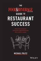 M Politz, Michael Politz - The Food and Beverage Magazine Guide to Restaurant Success