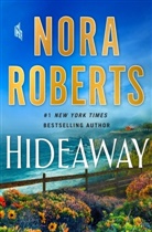 Nora Roberts - Hideaway