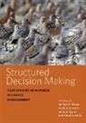 David R. Smith, David R. (U.s. Geological Survey - Leetown Smith, David R. (U.S. Geological Survey - Leetown Science Center) Smith, Smith David R., Sarah J. Converse, Sarah J. (University of Washington) Converse... - Structured Decision Making