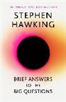 Stephen Hawking - Brief Answers to the Big Questions