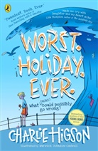 Charlie Higson, Higson Charlie - Worst. Holiday. Ever