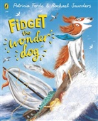 Patricia Forde, Forde Patricia, Rachael Saunders, Saunders Rachael - Fidget the Wonder Dog