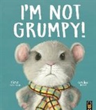 Steve Smallman, Smallman Steve, Caroline Pedler, Pedler Caroline - I’m Not Grumpy!