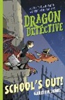 Gareth P. Jones, Jones Gareth P. - Dragon Detective: School's Out!