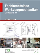 Reine Haffer, Reiner Haffer, Rober Hönmann, Robert Hönmann, Matthias Lambrich, Bruno Weihrauch - eBook inside: Buch und eBook Fachkenntnisse Werkzeugmechaniker, m. 1 Buch, m. 1 Online-Zugang