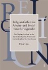 Dejan Simic - Religionsfreiheit im Arbeits- und Sozialversicherungsrecht