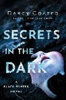 Darcy Coates - Secrets in the Dark