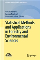 Girish Chandra, Hukum Chandra, Rama Nautiyal, Raman Nautiyal - Statistical Methods and Applications in Forestry and Environmental Sciences