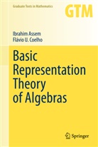 Ibrahi Assem, Ibrahim Assem, Flávio U Coelho, Flávio U. Coelho - Basic Representation Theory of Algebras