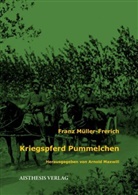 Franz Müller-Frerich, Arnol Maxwill, Arnold Maxwill - Kriegspferd Pummelchen