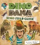 Dana Jain, J.J. Johnson, Colleen Russo Johnson, Christin Simms - Dino Dana