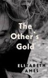 Elizabeth Ames, Elizabeth (Author) Ames - Other''s Gold