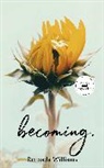 Renaada Williams - becoming