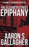Aaron S Gallagher - The Elizabeth Street Epiphany
