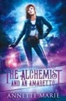 Annette Marie, Marie Annette - The Alchemist and an Amaretto