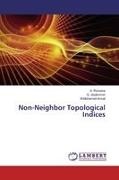 M Mohamed Ismail, M. Mohamed Ismail, M.Mohamed Ismail, Jeyakumar, G Jeyakumar, … - Non-Neighbor Topological Indices