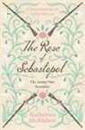 Katharine McMahon, McMahon Katharine - The Rose Of Sebastopol
