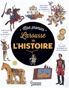 Anne-Marie Le Lorrain, Le lorrain-a - Mon premier Larousse de l'histoire